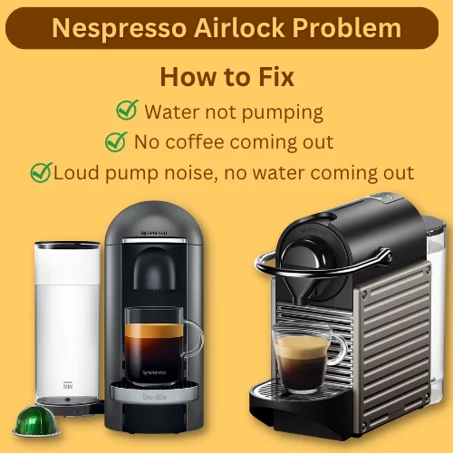 Nespresso airlock problem no pumping water