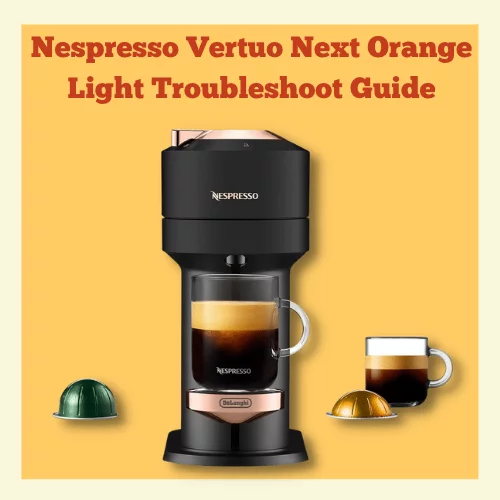 Nespresso Vertuo Next blinking Orange