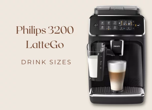 Philips 3200 Drink Sizes