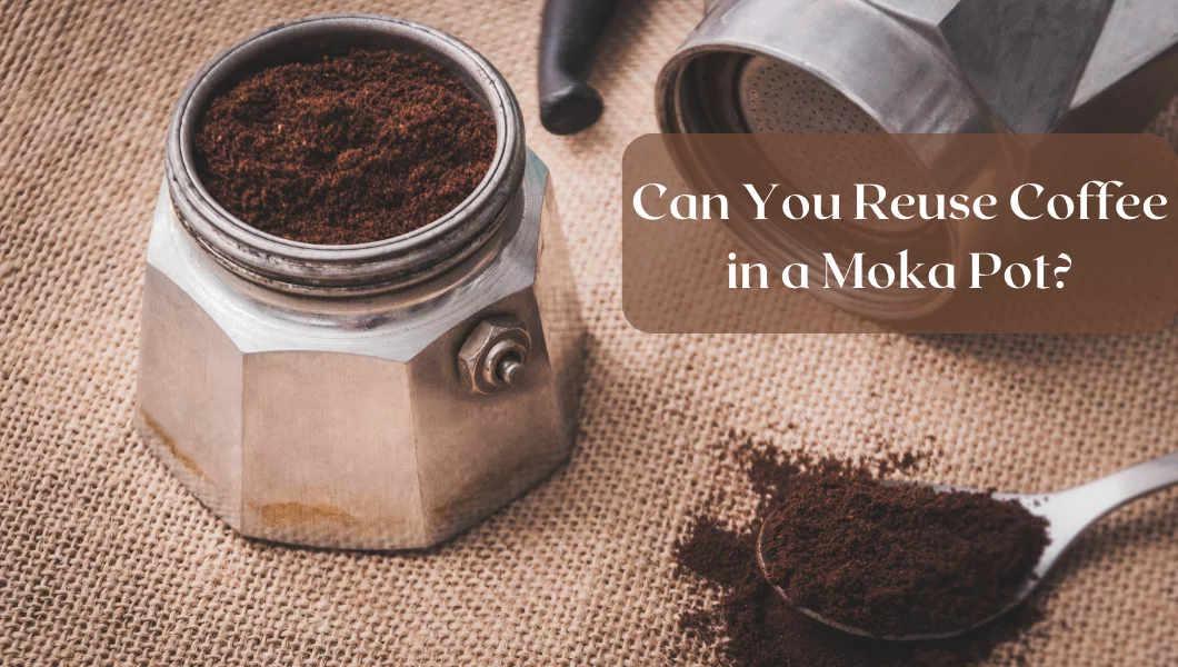 Can You Reuse Coffee in a Moka Pot