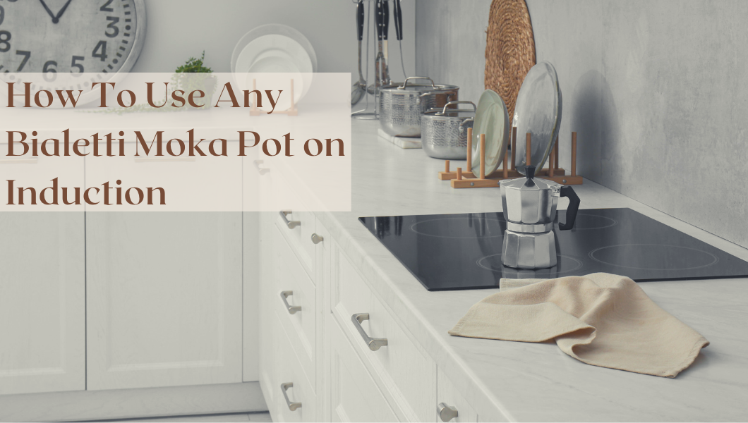 How to Use ANY Bialetti Moka Pot on Induction: A Step-by-Step Guide