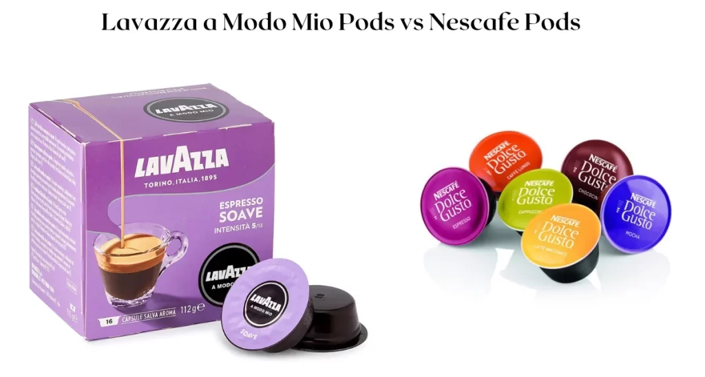 Lavazza vs Nescafe Dolce Gusto Pods