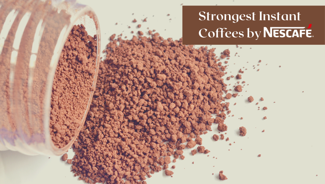 Strongest Nescafe Instant Coffee - Top 3 Picks!