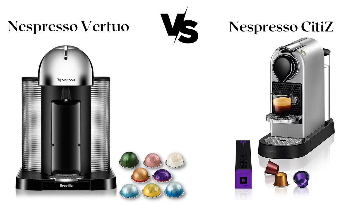 Nespresso Vertuo vs Citiz: Which Coffee Maker Should You Choose?
