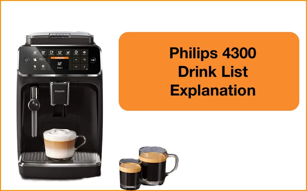 Philips 4300 Drink Options [Full Guide]