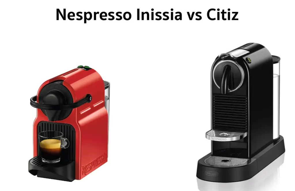 Nespresso Inissia vs Citiz