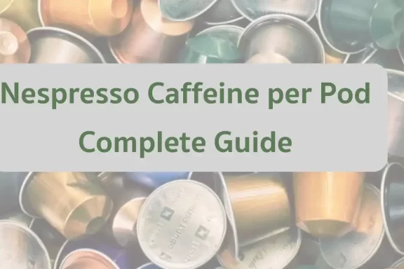 nespresso caffeine per pod