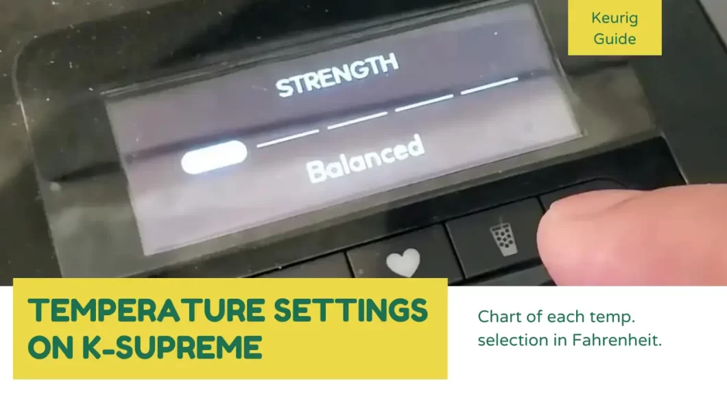 keurig k supreme temperature settings
