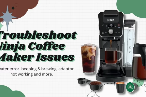 5 Common Ninja Coffee Maker Issues And How To Fix Them [Troubleshooting Guide]